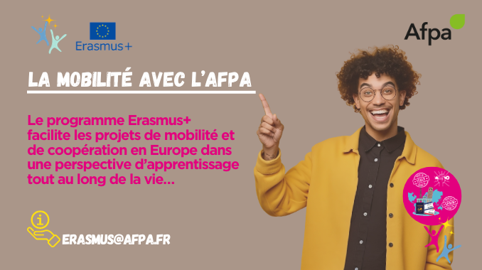 L’Afpa PACA est labellisée ERASMUS + depuis 2023 : Comment en profiter ?