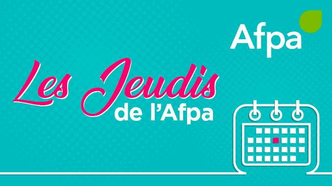 Les Jeudis de l'Afpa